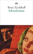 Cover-Bild zum Titel 'Schundroman' von 'Bodo Kirchhoff'