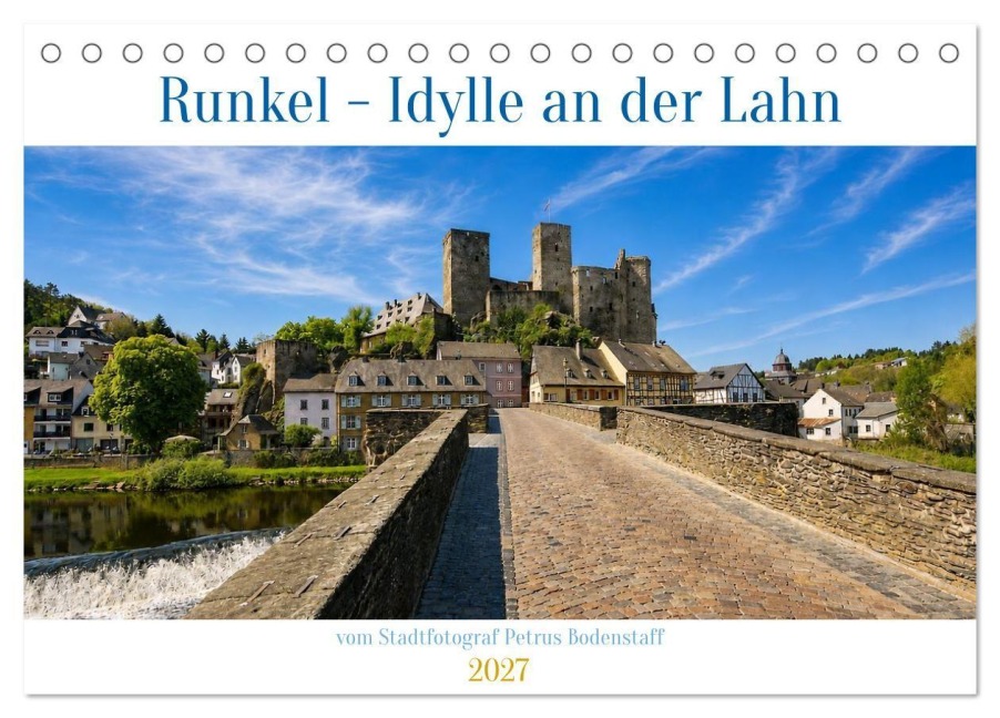 Runkel - Idylle an der Lahn (Tischkalender 2027 DIN A5 quer), CALVENDO Monatskalender - Petrus Bodenstaff