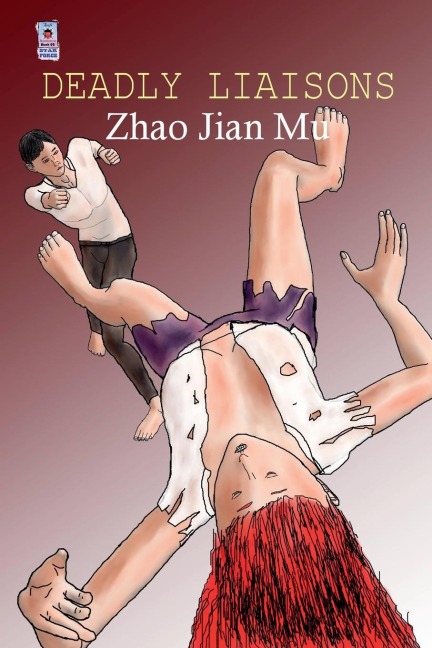 Deadly Liaisons - Jian Mu Zhao