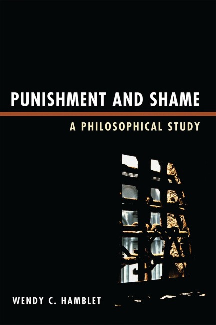 Punishment and Shame - Wendy C. Hamblet