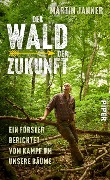 Cover-Bild zum Titel 'Der Wald der Zukunft' von 'Martin Janner'