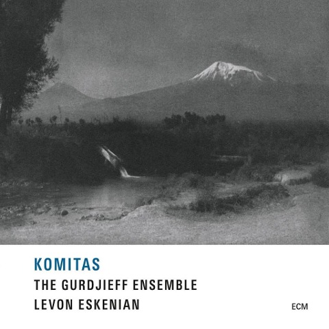 Komitas - L. /Gurdjieff Folk Instruments Ensemble Eskenian