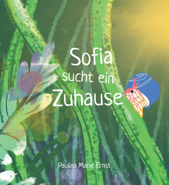 Sofia sucht ein Zuhause - Paulina Marie Ernst