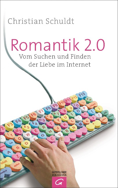 Romantik 2.0 - Christian Schuldt
