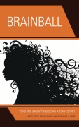 Cover-Bild zum Titel 'Brainball' von 'Mickey Kolis, Sarah Olson, Benjamin H. Kolis'
