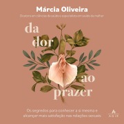 Cover-Bild zum Titel 'Da dor ao prazer' von 'Márcia Oliveira'