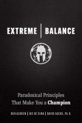 Cover-Bild zum Titel 'Extreme Balance' von 'Ben Askren, David Sacks, Joe De Sena'