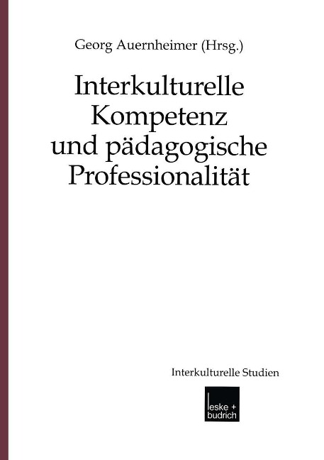 Interkulturelle Kompetenz und pädagogische Professionalität - 