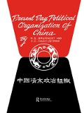 Cover-Bild zum Titel 'Present Day Political Organization of China' von 'H. S. Brunnert, V. V. Hagelstrom'