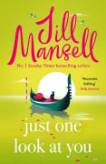 Cover-Bild zum Titel 'Just One Look At You' von 'Jill Mansell'