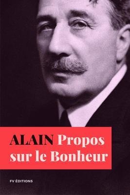 Propos sur le Bonheur - Alain