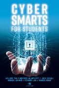 Cyber Smarts for Students - Abhishek Allamsetty, Jack Duvall, Richard Lun, Monica Saraf, William Tan