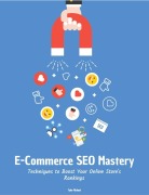 Cover-Bild zum Titel 'E-Commerce SEO Mastery: Techniques to Boost Your Online Store's Rankings' von 'Tyler Michael'