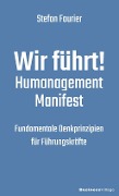 Cover-Bild zum Titel 'Wir führt!' von 'Stefan Fourier'