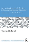 Cover-Bild zum Titel 'Promoting Teacher Reflection in Second Language Education' von 'Thomas S. C. Farrell'