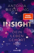 Insight - Dein Leben gehört mir - Antonia Wesseling