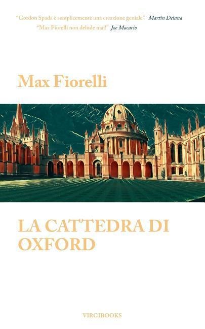 La cattedra di Oxford - Max Fiorelli