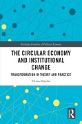 Cover-Bild zum Titel 'The Circular Economy and Institutional Change' von 'Yilmaz Kaplan'