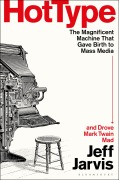 Cover-Bild zum Titel 'Hot Type' von 'Jeff Jarvis'