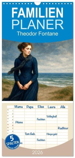 Familienplaner 2026 - Theodor Fontane mit 5 Spalten (Wandkalender, 21 x 45 cm) CALVENDO - Steffani Lehmann