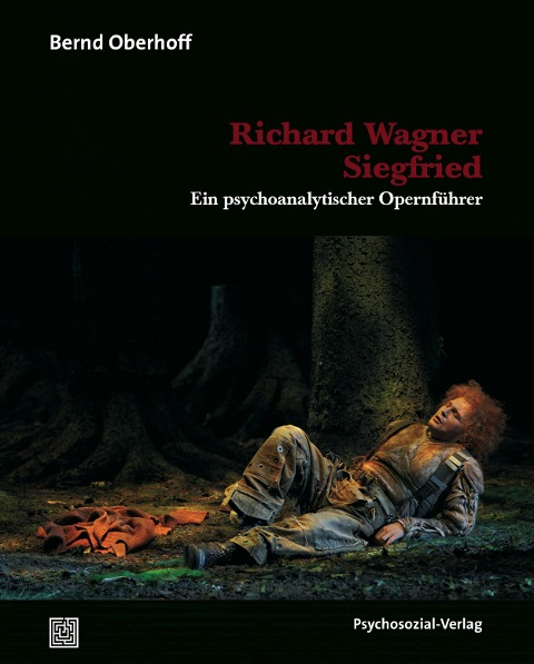 Richard Wagner: Siegfried - Bernd Oberhoff