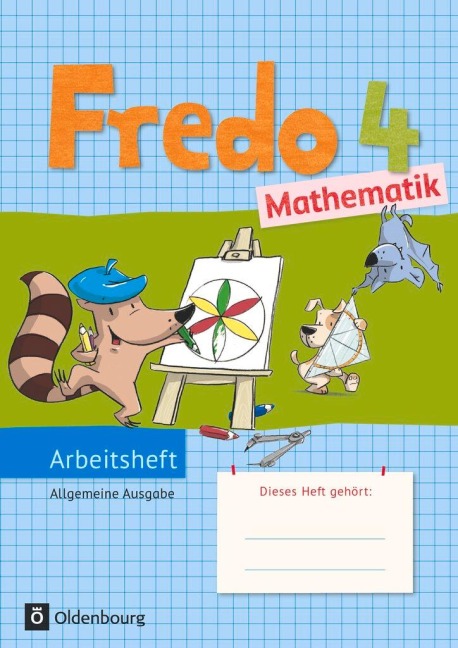 Fredo - Mathematik - Ausgabe A 4. Schuljahr für alle Bundesländer (außer Bayern) - Arbeitsheft - Mechtilde Balins, Rita Dürr, Nicole Franzen-Stephan, Petra Gerstner, Ute Plötzer