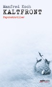 Cover-Bild zum Titel 'Kaltfront' von 'Manfred Koch'