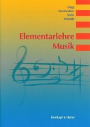 Cover-Bild zum Titel 'Elementarlehre Musik' von 'Dietmar Dagg, Albrecht Schmidt, Walter Herchenhahn, Justus Mahr'