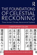 Cover-Bild zum Titel 'The Foundations of Celestial Reckoning' von 'Christopher Cullen'