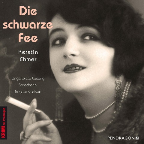 Die schwarze Fee - Der Krimi im Berlin der "goldenen 20er Jahre" - Kerstin Ehmer