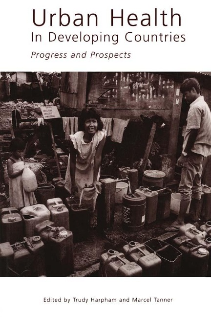 Urban Health in Developing Countries - Marcel Tanner