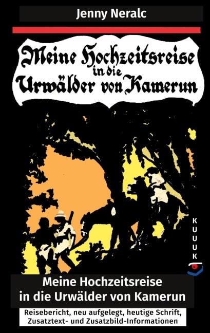 Meine Hochzeitsreise in die Urwälder von Kamerun - Jenny Neralc