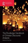 Cover-Bild zum Titel 'The Routledge Handbook of Chinese Discourse Analysis' von 'Chris Shei'