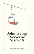 Der letzte Sessellift - John Irving