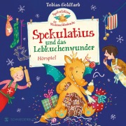 Cover-Bild zum Titel 'Spekulatius, der Weihnachtsdrache. Spekulatius und das Lebkuchenwunder' von 'Tobias Goldfarb'
