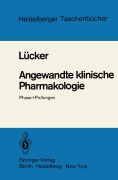 Cover-Bild zum Titel 'Angewandte klinische Pharmakologie' von 'P. W. Lücker'