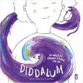 Cover-Bild zum Titel 'Diddalum' von 'Emily Child, Maria Lebedeva'