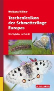 Taschenlexikon der Schmetterlinge Europas - Wolfgang Willner