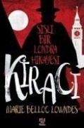 Cover-Bild zum Titel 'Kiraci Sisli Bir Londra Hikayesi' von 'Marie Belloc Lowndes'