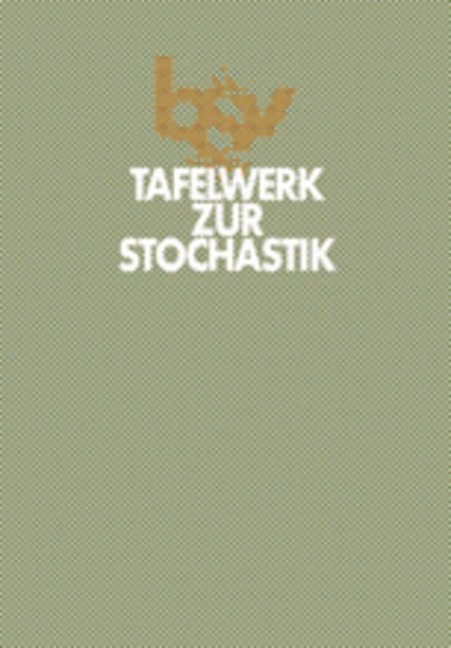 Tafelwerk zur Stochastik - Paul Mühlbauer