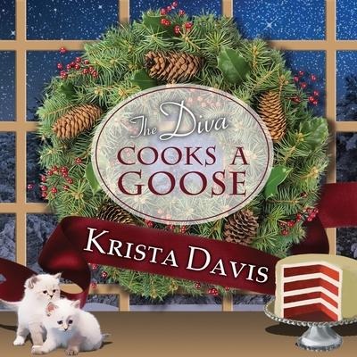 The Diva Cooks a Goose Lib/E - Krista Davis