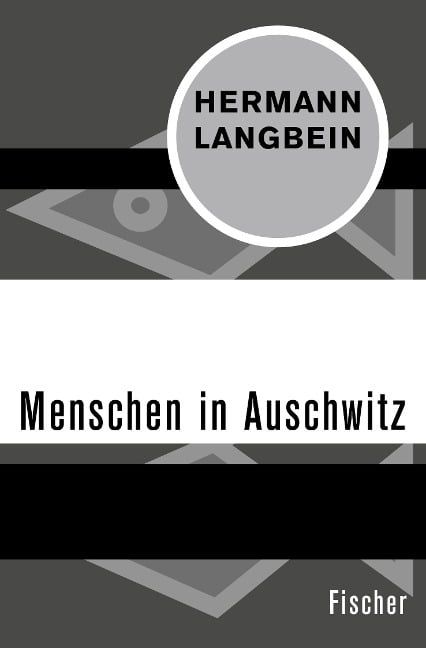 Menschen in Auschwitz - Hermann Langbein