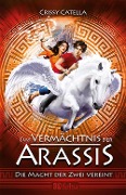 Cover-Bild zum Titel 'Das Vermächtnis der Arassis' von 'Crissy Catella'