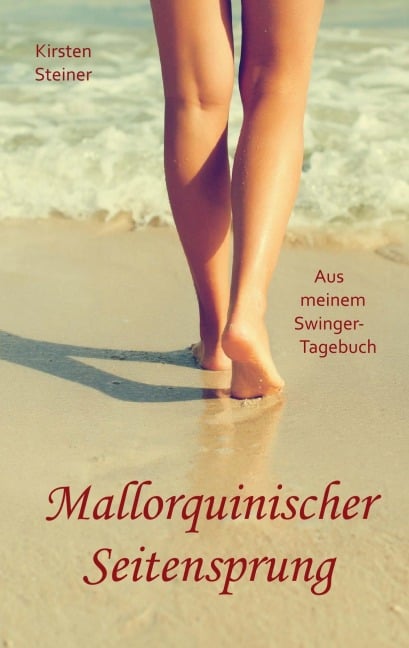 Mallorquinischer Seitensprung - Kirsten Steiner