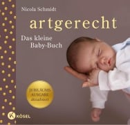 Cover-Bild zum Titel 'artgerecht - Das kleine Baby-Buch' von 'Nicola Schmidt'