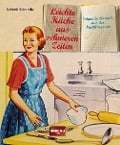 Cover-Bild zum Titel 'Leichte Küche aus schweren Zeiten' von 'Gabriele Schmenkel'