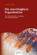 Cover-Bild zum Titel 'Die unschlagbare Organisation' von 'Thomas Schulte'