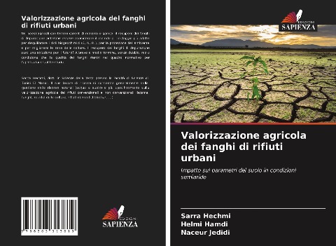 Valorizzazione agricola dei fanghi di rifiuti urbani - Sarra Hechmi, Helmi Hamdi, Naceur Jedidi