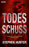 Cover-Bild zum Titel 'Todesschuss' von 'Stephen Hunter'
