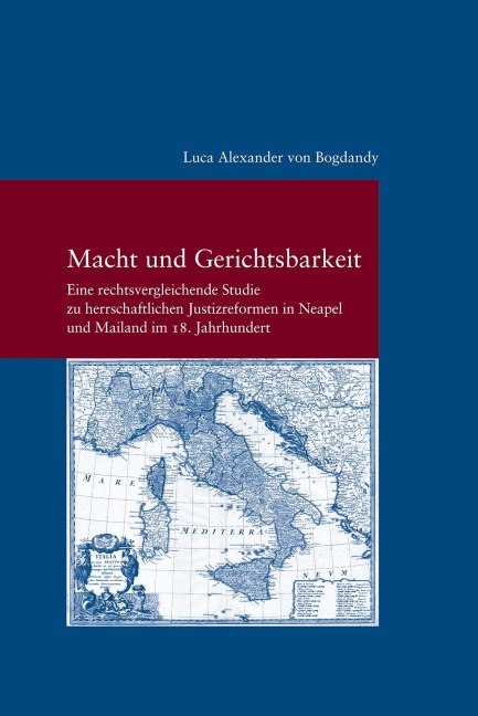 Macht und Gerichtsbarkeit - Luca von Bogdandy